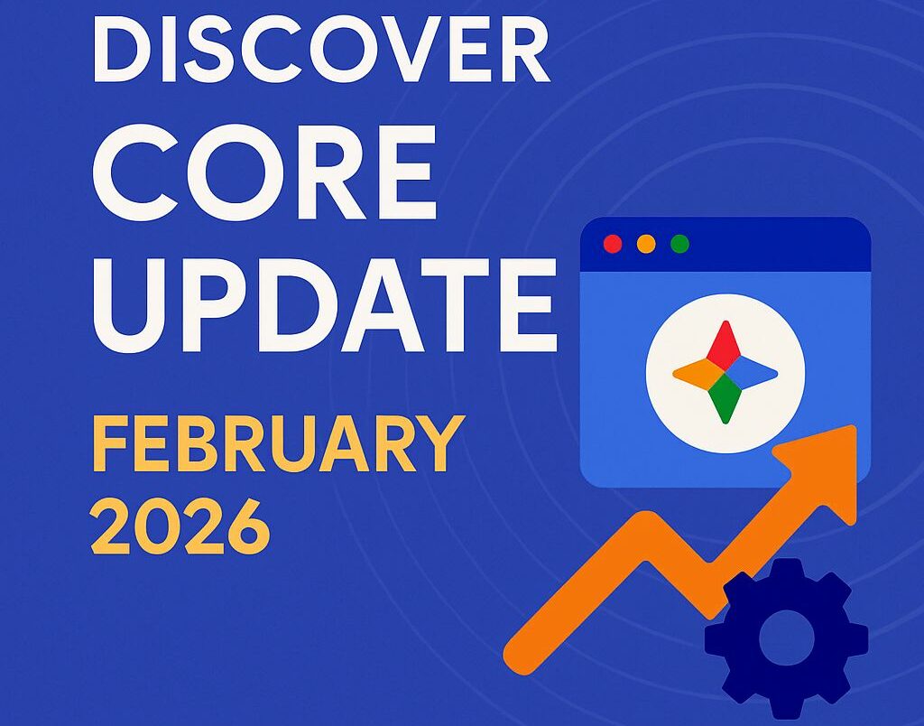 Mise à jour Google Discover février 2026 et SEO